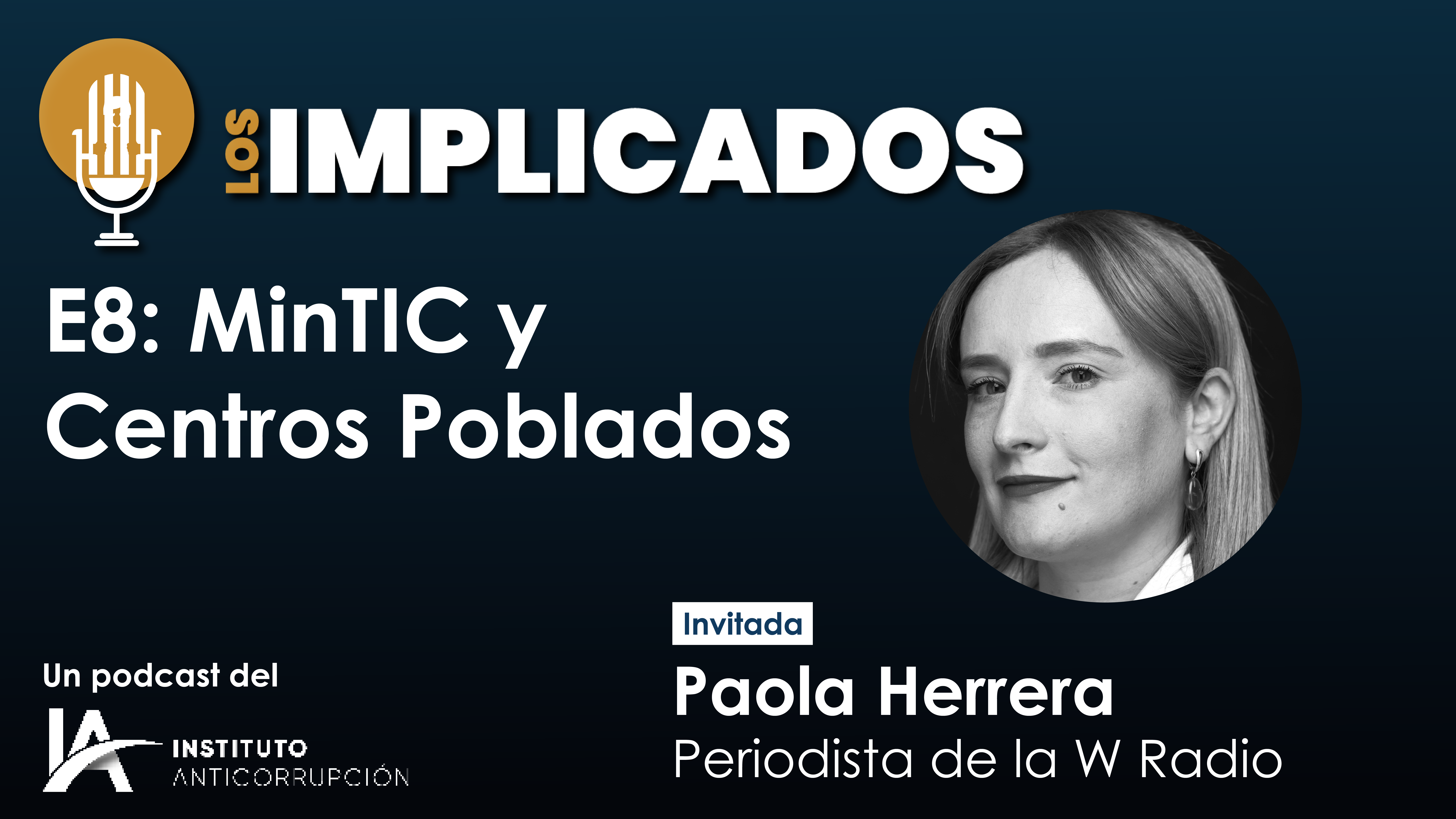 On Air | Information, Communication and Technology (ICT) Ministry and Centros Pobalados (Populated Centers) with Paola Herrera