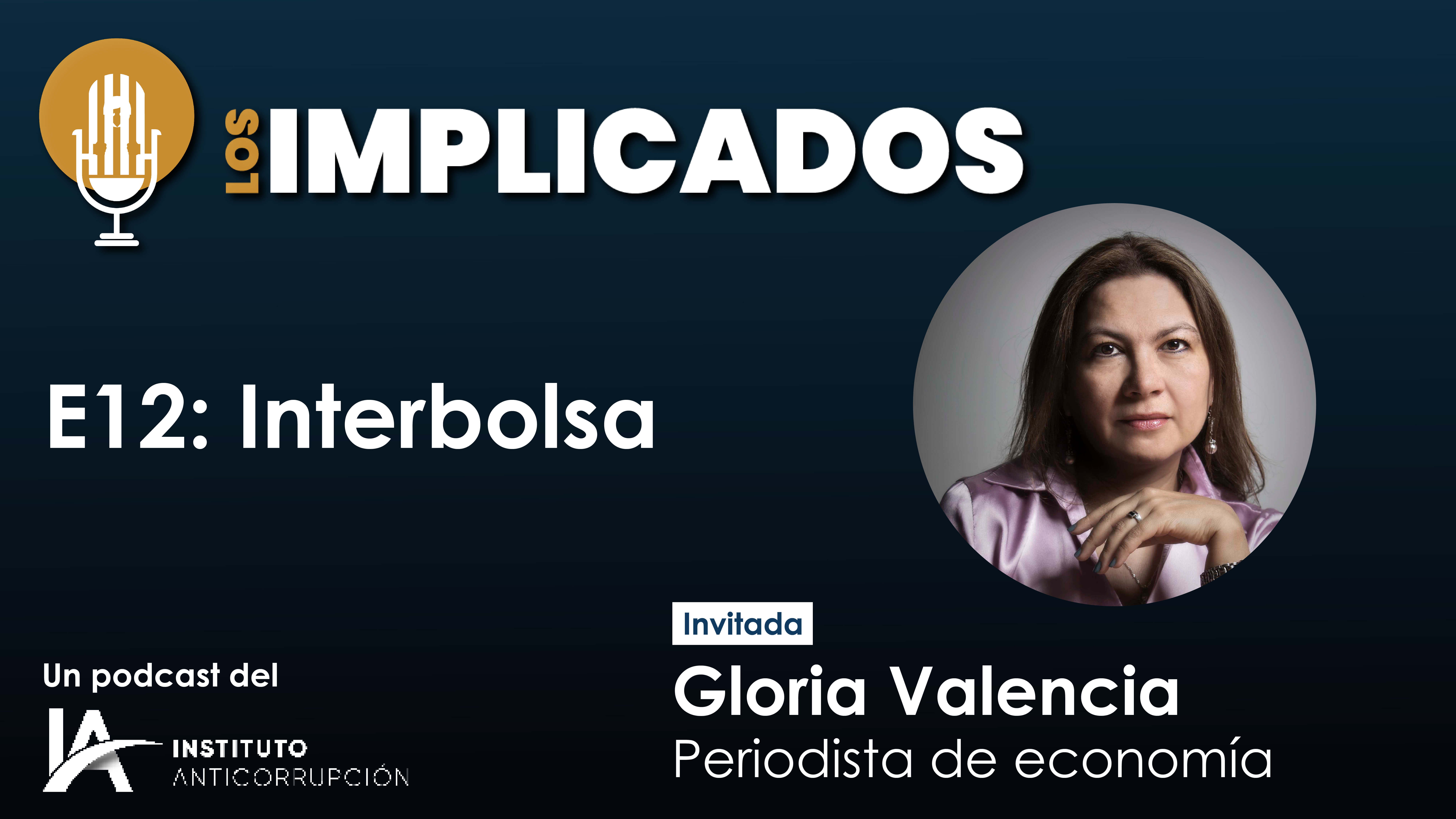 Al Aire | Interbolsa con Gloria Valencia